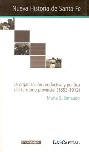 La organización productiva y política del territorio provincial