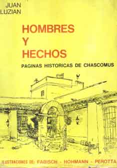 Hombres y hechos. Páginas históricas de Chascomus