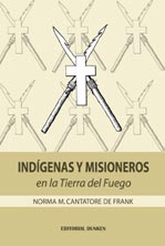 Indígenas y Misioneros en la Tierra del Fuego