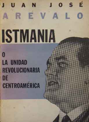 Istmania o la Unidad Revolucionaria de Centroamérica