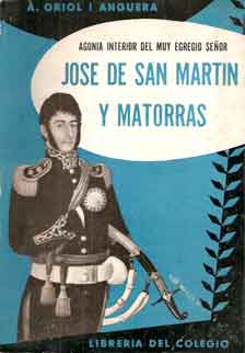 Agonía interior del muy egregio señor José de San Martín y Mator
