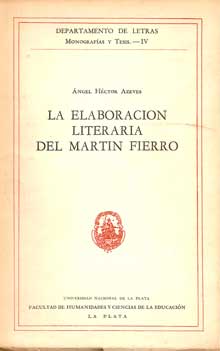 La elaboración literaria del Martín Fierro