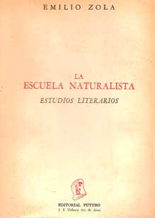 La Escuela Naturalista. Estudios Literarios