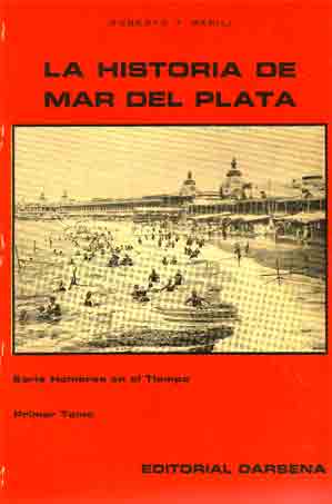 La Historia de Mar del Plata