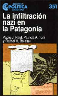 La infiltración nazi en la Patagonia