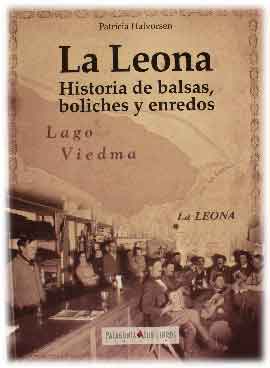 La Leona. Historia de balsas, boliches y enredos