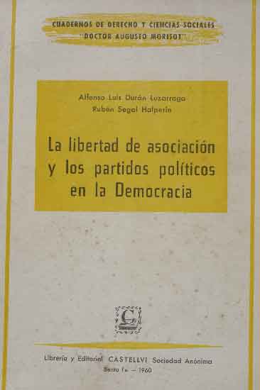 La libertad de asociación y los partidos politicos en la Democra