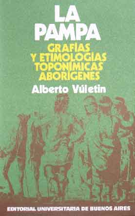 La Pampa Grafías y Etimologías Toponímicas Aborígenes