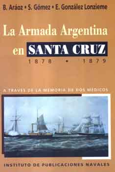 La Armada Argentina en Santa Cruz