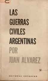 Las guerras civiles argentinas