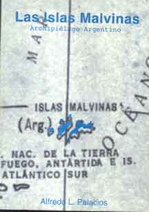Las Islas Malvinas. Archipiélago Argentino
