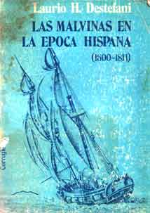 Las Malvinas en la epoca hispana (1600-1811)