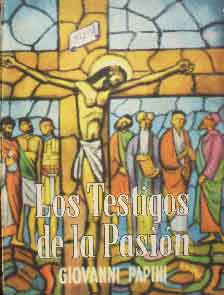 Los Testigos de la Pasión. Siete Leyendas Evangélicas