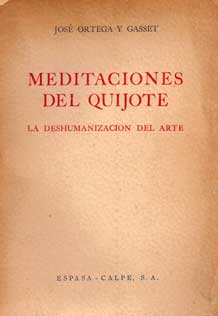 Meditaciones del Quijote. La deshumanización del arte