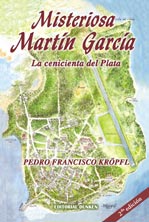 Misteriosa Martín García: la cenicienta del Plata