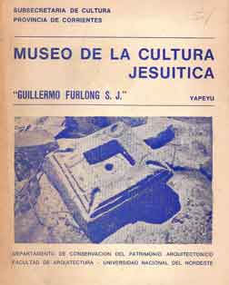 Museo de la cultura jesuítica. Yapeyu
