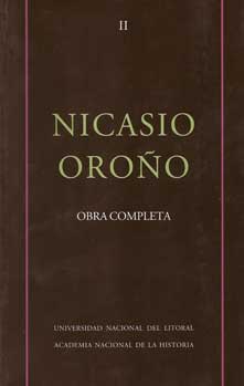 Nicasio Oroño. Obra completa. Tomo II