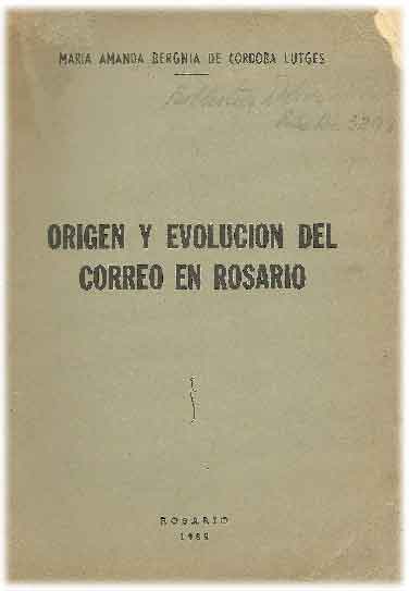 Origen y evolución del Correo en Rosario