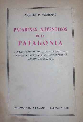 Paladines Auténticos de la Patagonia