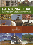 Patagonia Total Antártida e Islas Malvinas