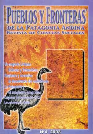 Pueblos y fronteras de la Patagonia Andina. Revista
