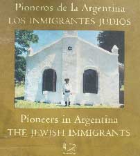 Pioneros de la Argentina, los inmigrantes judíos