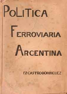 Política Ferroviaria Argentina