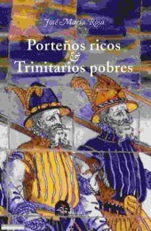 Porteños Ricos & Trinitarios Pobres