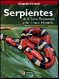 Serpientes de la Selva Paranaense y el Chaco Húmedo