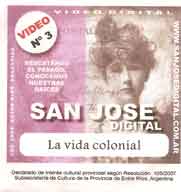 San José digital. La vida colonial
