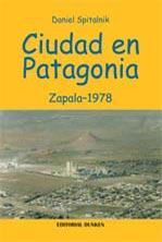 Ciudad en patagonia. Zapala - 1978