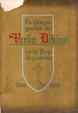 La Congregación del Verbo Divino en la República Argentina