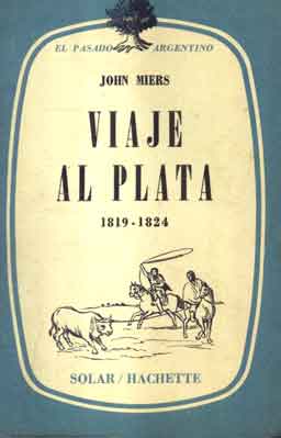 Viaje al Plata. 1819-1824
